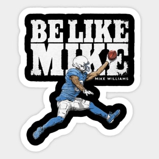 Mike Williams Los Angenel C Be Like Mike Sticker